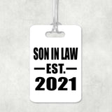 Son In Law Established EST. 2021 - Luggage Bag Tag