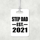 Step Dad Established EST. 2021 - Luggage Bag Tag