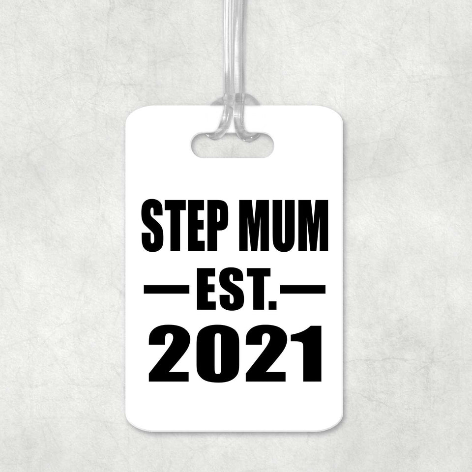 Step Mum Established EST. 2021 - Luggage Bag Tag