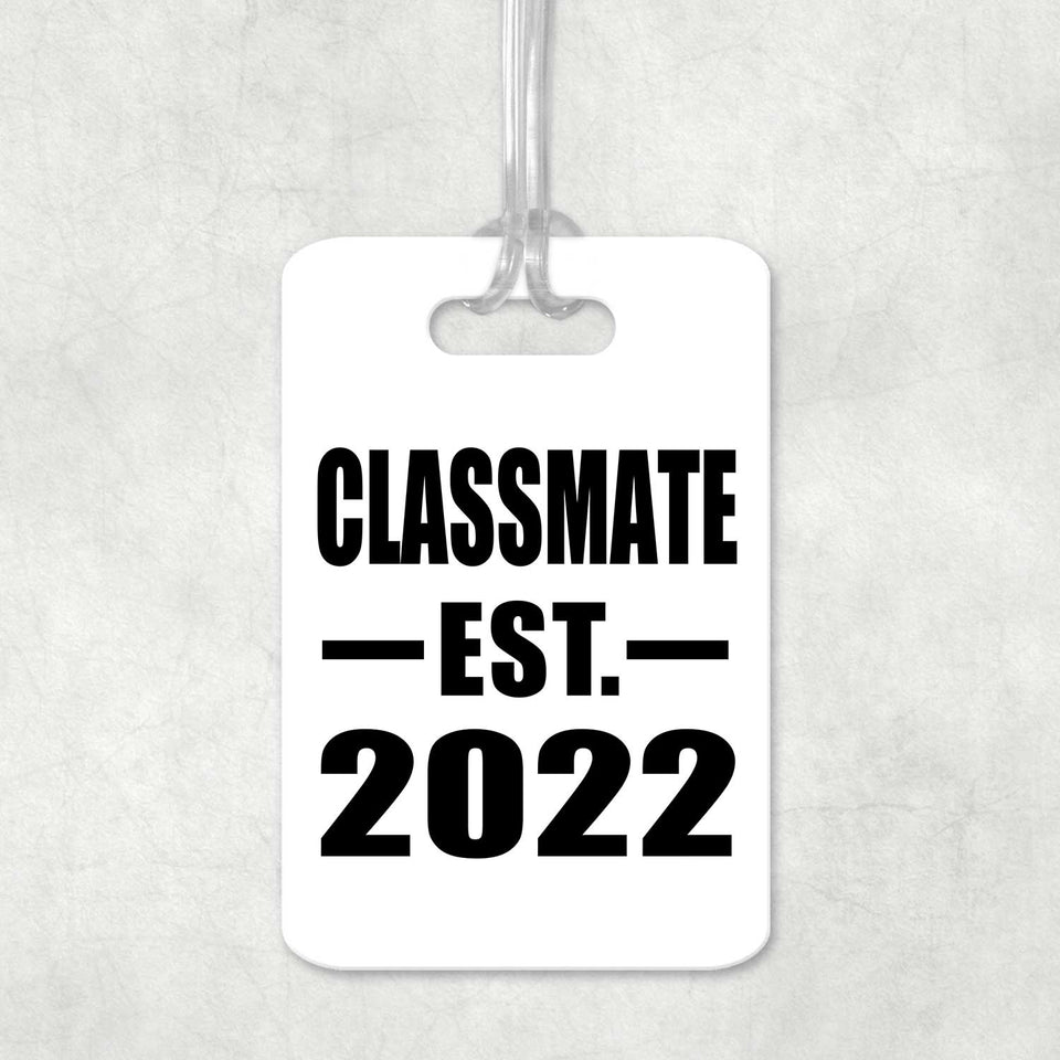 Classmate Established EST. 2022 - Luggage Bag Tag