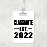 Classmate Established EST. 2022 - Luggage Bag Tag