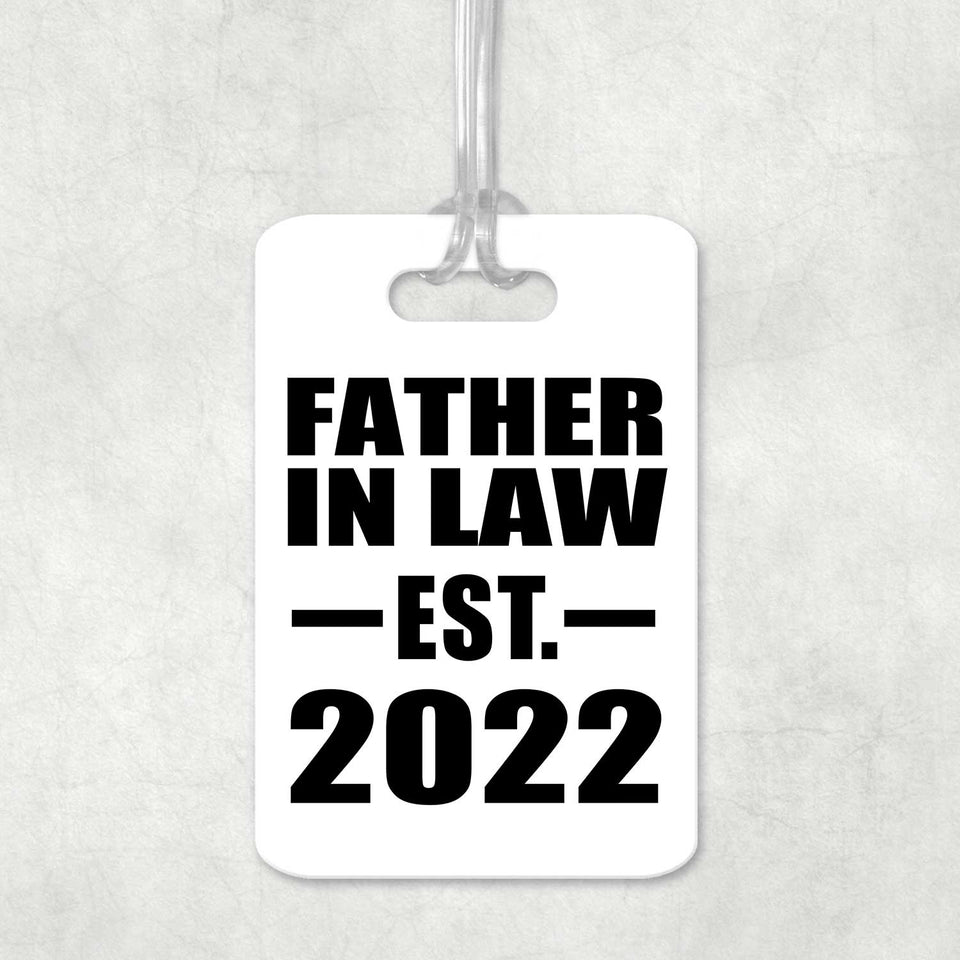 Father In Law Established EST. 2022 - Luggage Bag Tag