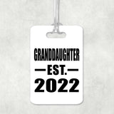 Granddaughter Established EST. 2022 - Luggage Bag Tag