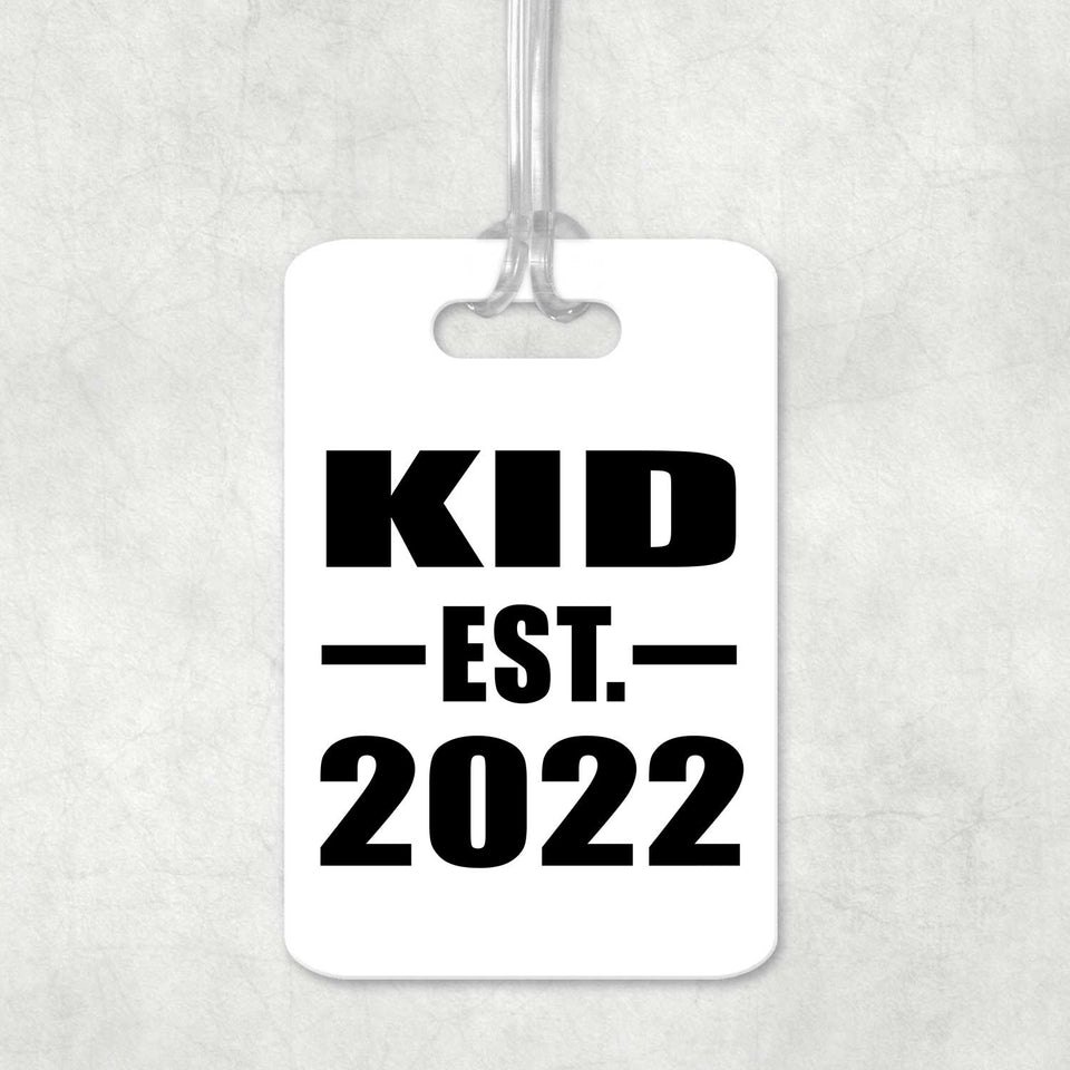 Kid Established EST. 2022 - Luggage Bag Tag