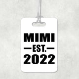 Mimi Established EST. 2022 - Luggage Bag Tag