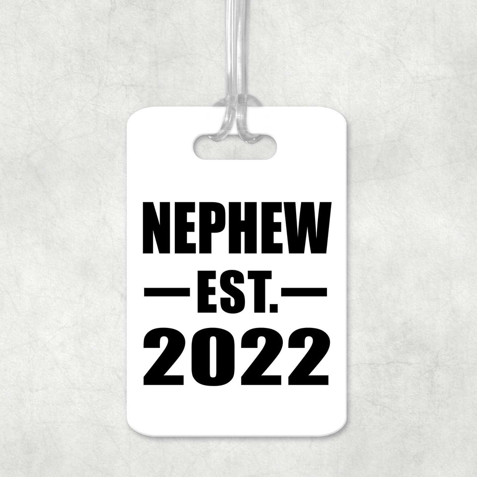 Nephew Established EST. 2022 - Luggage Bag Tag