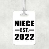Niece Established EST. 2022 - Luggage Bag Tag