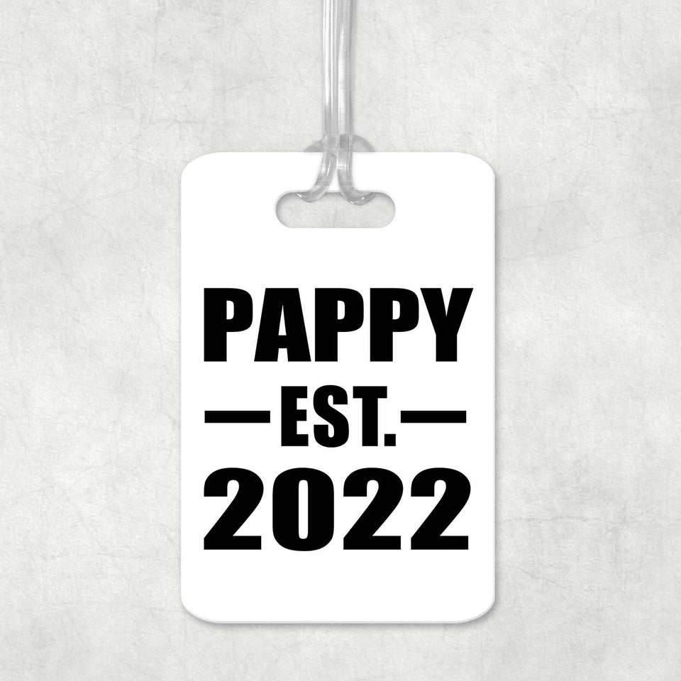 Pappy Established EST. 2022 - Luggage Bag Tag