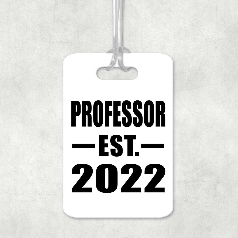 Professor Established EST. 2022 - Luggage Bag Tag