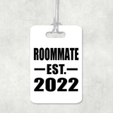 Roommate Established EST. 2022 - Luggage Bag Tag