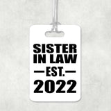 Sister In Law Established EST. 2022 - Luggage Bag Tag