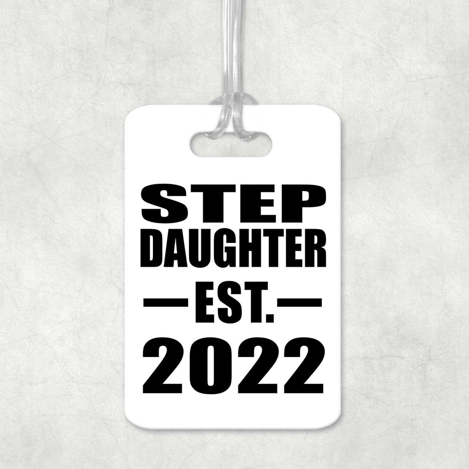 Step Daughter Established EST. 2022 - Luggage Bag Tag
