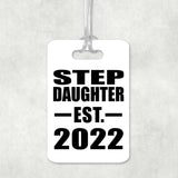 Step Daughter Established EST. 2022 - Luggage Bag Tag
