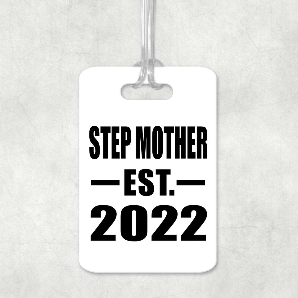 Step Mother Established EST. 2022 - Luggage Bag Tag