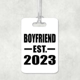 Boyfriend Established EST. 2023 - Luggage Bag Tag