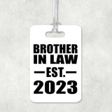 Brother In Law Established EST. 2023 - Luggage Bag Tag