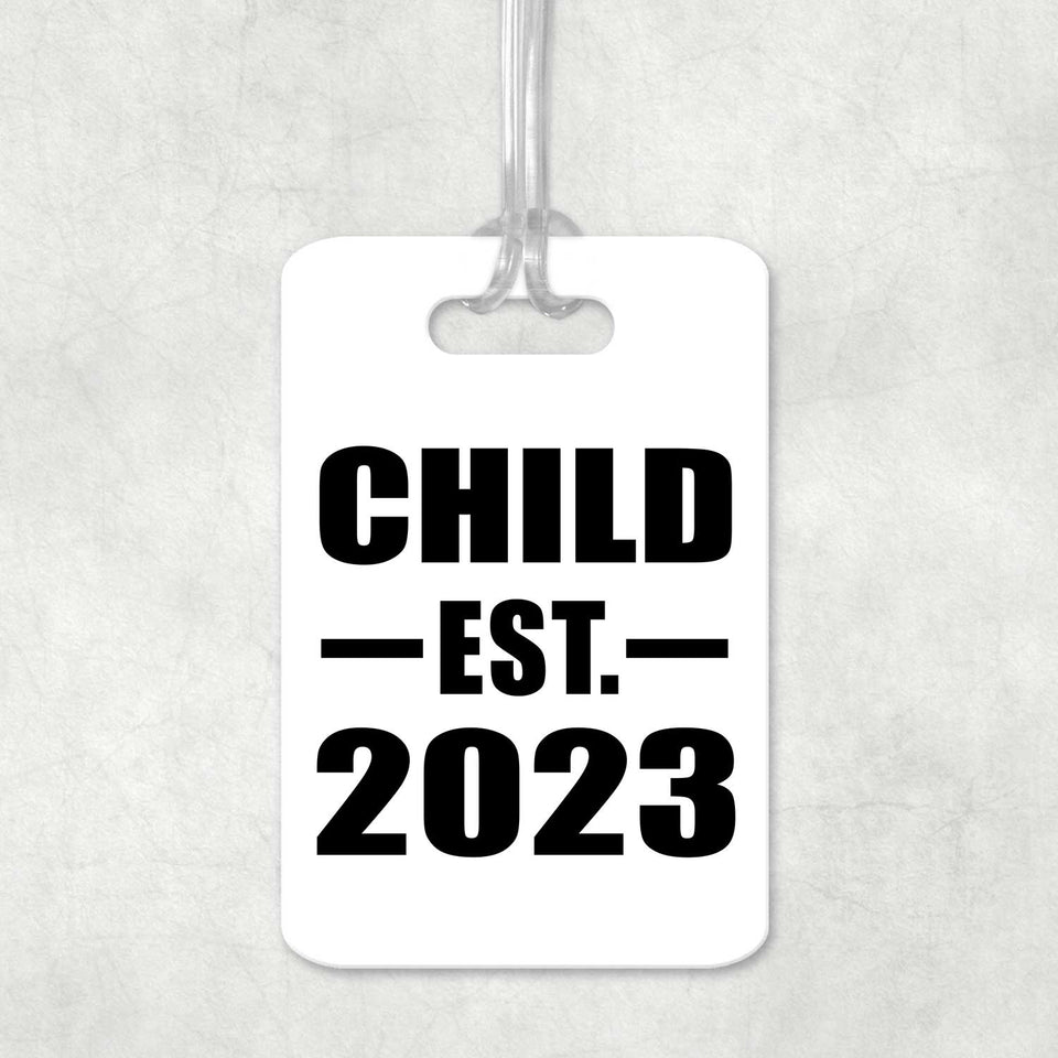 Child Established EST. 2023 - Luggage Bag Tag