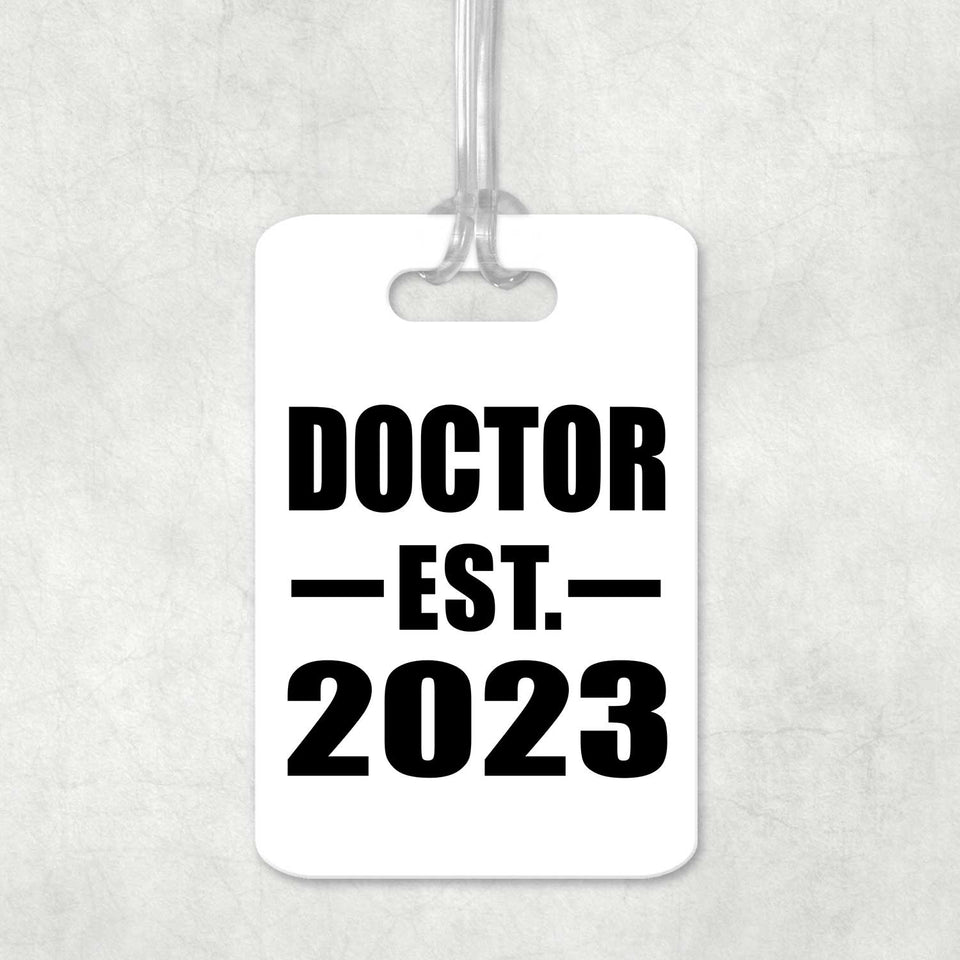 Doctor Established EST. 2023 - Luggage Bag Tag