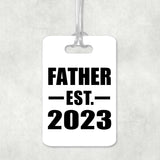 Father Established EST. 2023 - Luggage Bag Tag