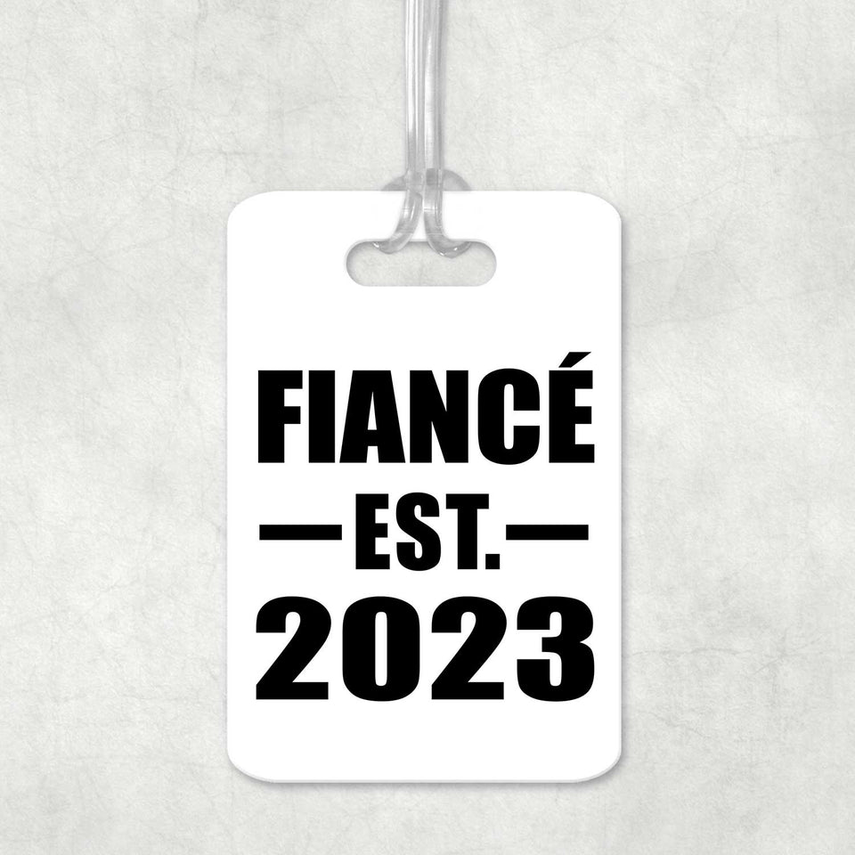 Fiance Established EST. 2023 - Luggage Bag Tag
