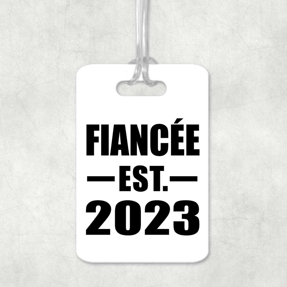 Fiancee Established EST. 2023 - Luggage Bag Tag