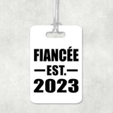 Fiancee Established EST. 2023 - Luggage Bag Tag