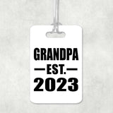 Grandpa Established EST. 2023 - Luggage Bag Tag