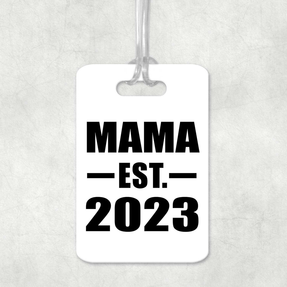 Mama Established EST. 2023 - Luggage Bag Tag