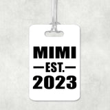 Mimi Established EST. 2023 - Luggage Bag Tag