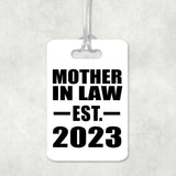 Mother In Law Established EST. 2023 - Luggage Bag Tag