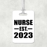 Nurse Established EST. 2023 - Luggage Bag Tag