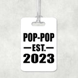 Pop-Pop Established EST. 2023 - Luggage Bag Tag