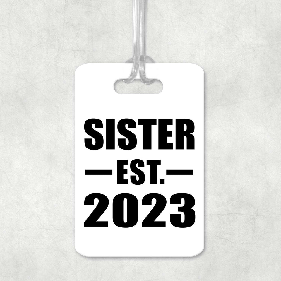 Sister Established EST. 2023 - Luggage Bag Tag
