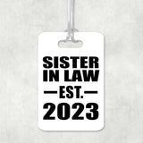 Sister In Law Established EST. 2023 - Luggage Bag Tag