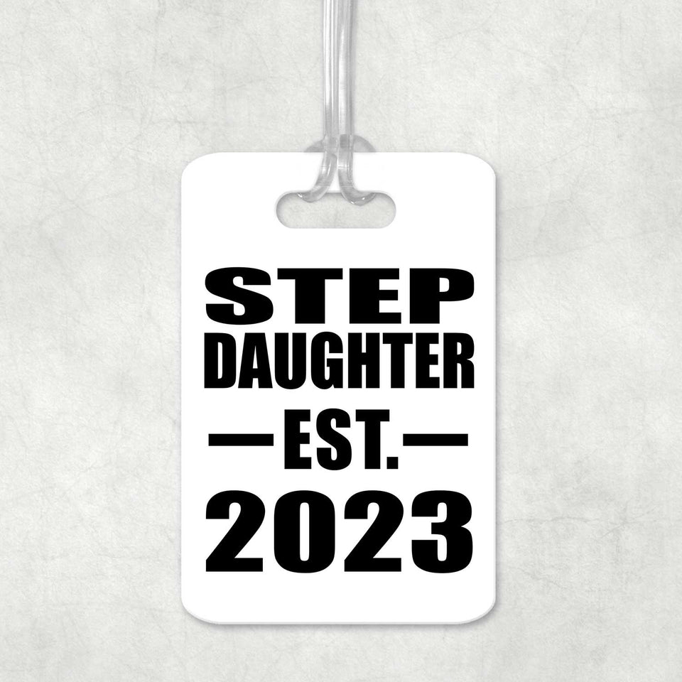 Step Daughter Established EST. 2023 - Luggage Bag Tag