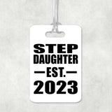 Step Daughter Established EST. 2023 - Luggage Bag Tag