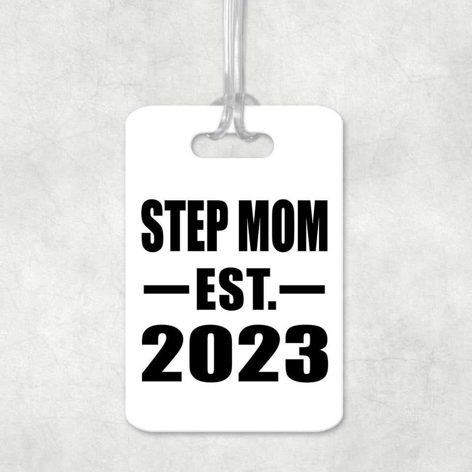 Step Mom Established EST. 2023 - Luggage Bag Tag