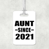 Aunt Since 2021 - Luggage Bag Tag