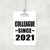Colleague Since 2021 - Luggage Bag Tag