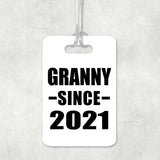 Granny Since 2021 - Luggage Bag Tag