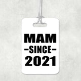 Mam Since 2021 - Luggage Bag Tag