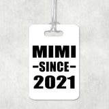 Mimi Since 2021 - Luggage Bag Tag