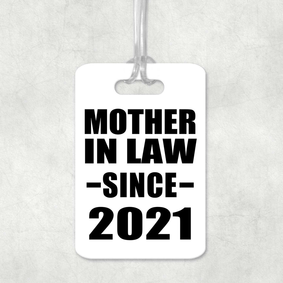 Mother In Law Since 2021 - Luggage Bag Tag