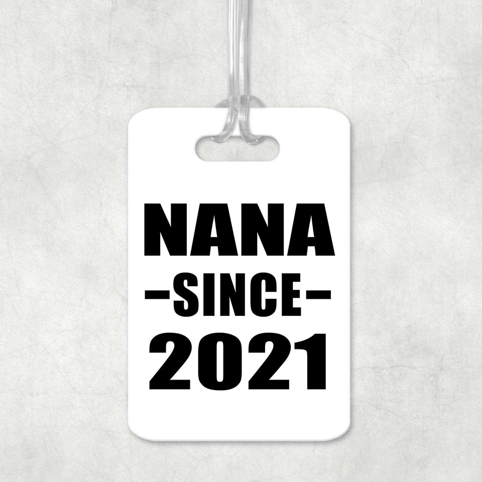 Nana Since 2021 - Luggage Bag Tag