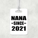 Nana Since 2021 - Luggage Bag Tag