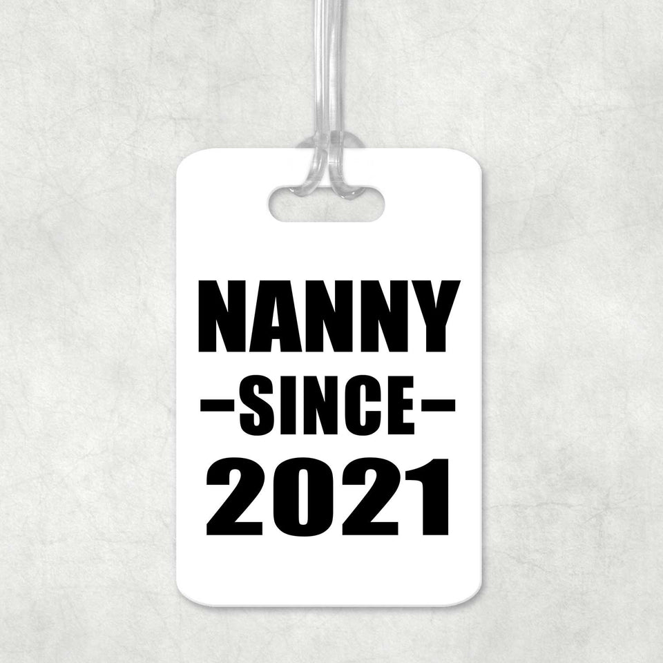 Nanny Since 2021 - Luggage Bag Tag