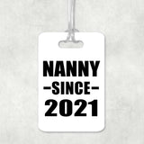 Nanny Since 2021 - Luggage Bag Tag