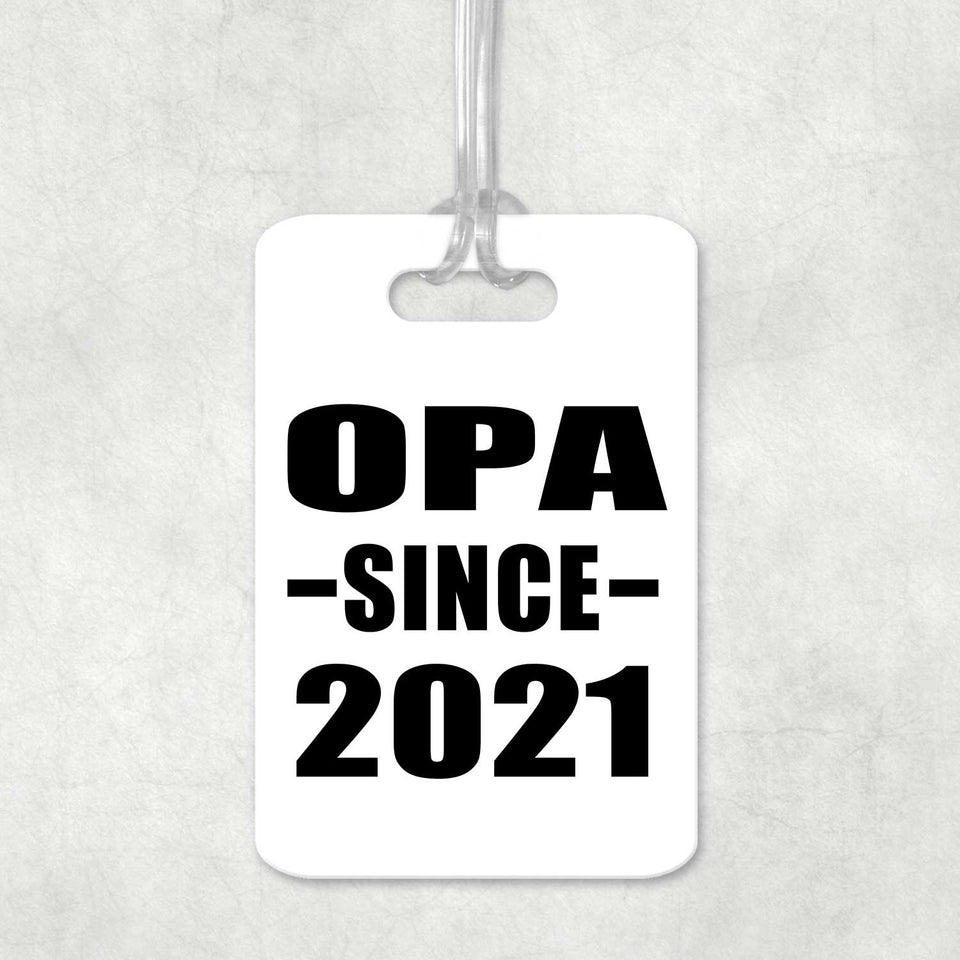 Opa Since 2021 - Luggage Bag Tag