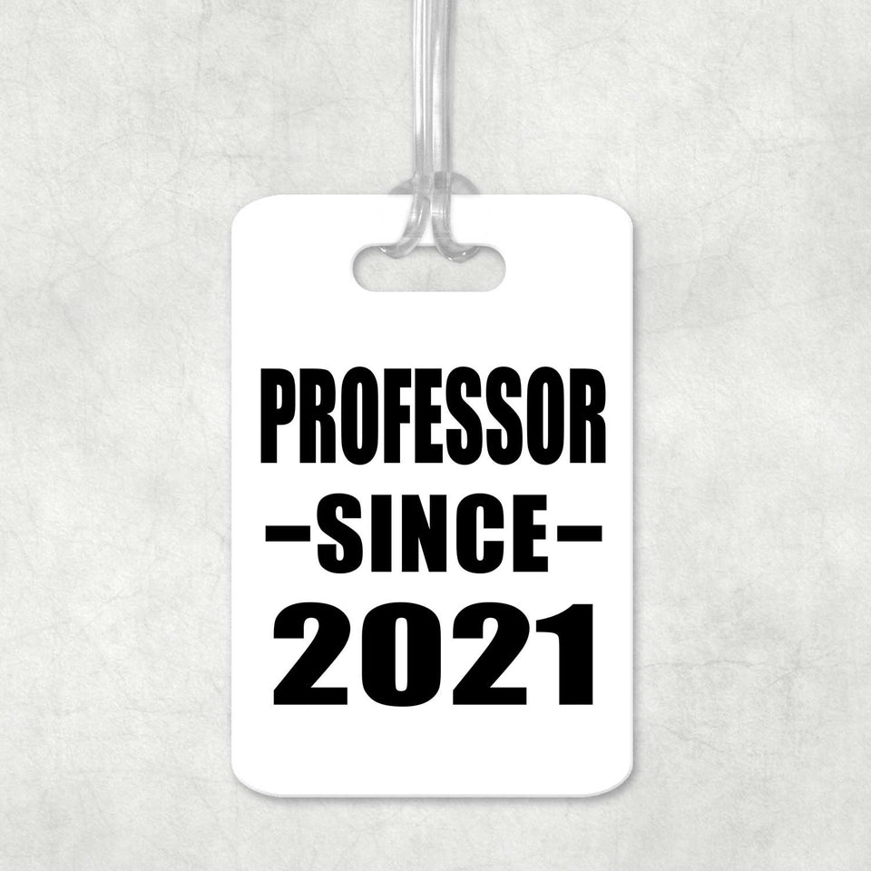 Professor Since 2021 - Luggage Bag Tag