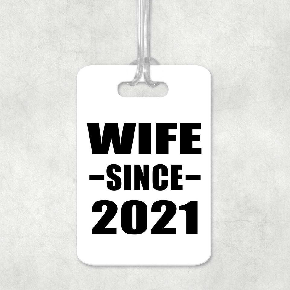 Wife Since 2021 - Luggage Bag Tag
